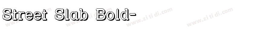 Street Slab Bold字体转换